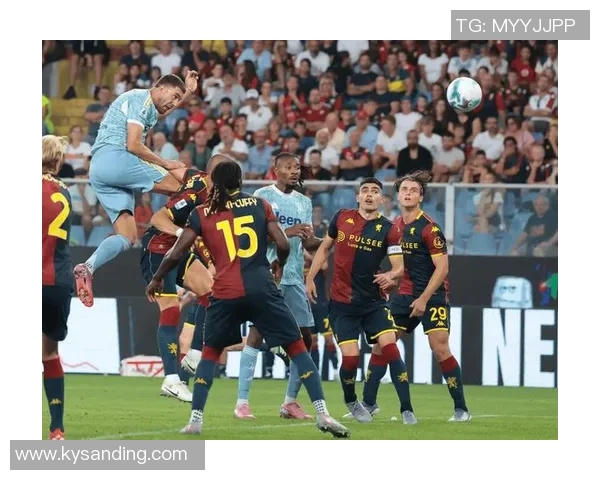 拖连奴与热那亚的激烈对决谁能在意甲赛场上笑到最后